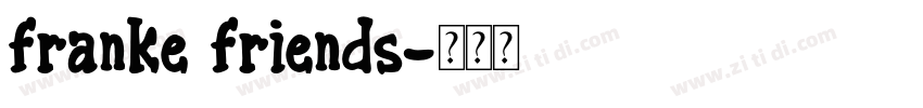 franke friends字体转换